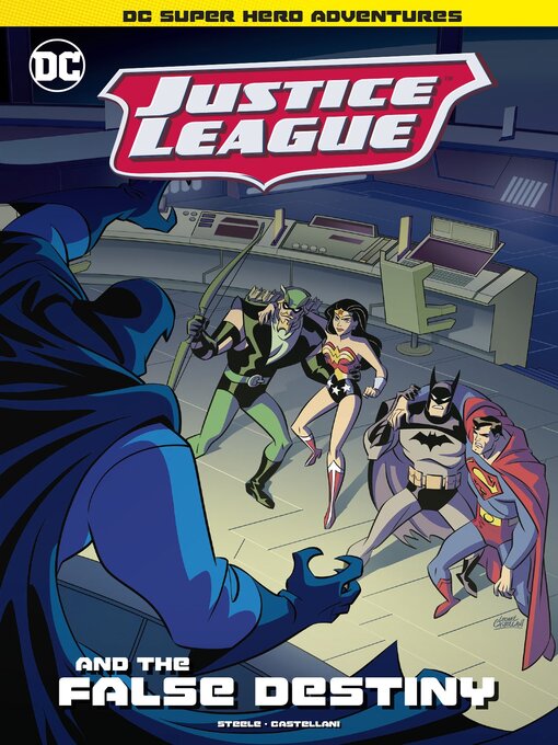 Title details for Justice League and the False Destiny by Leonel Castellani - Wait list